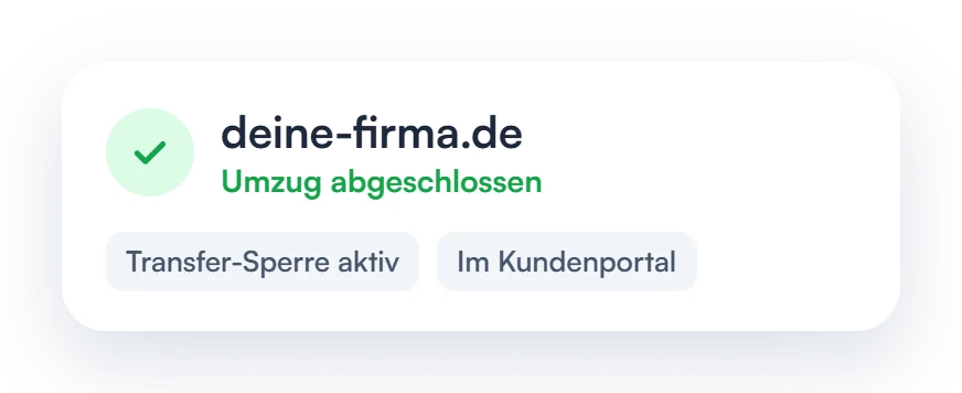 deine-firma.de: Umzug abgeschlossen, Transfer-Sperre aktiv, im Kundenportal verwaltbar