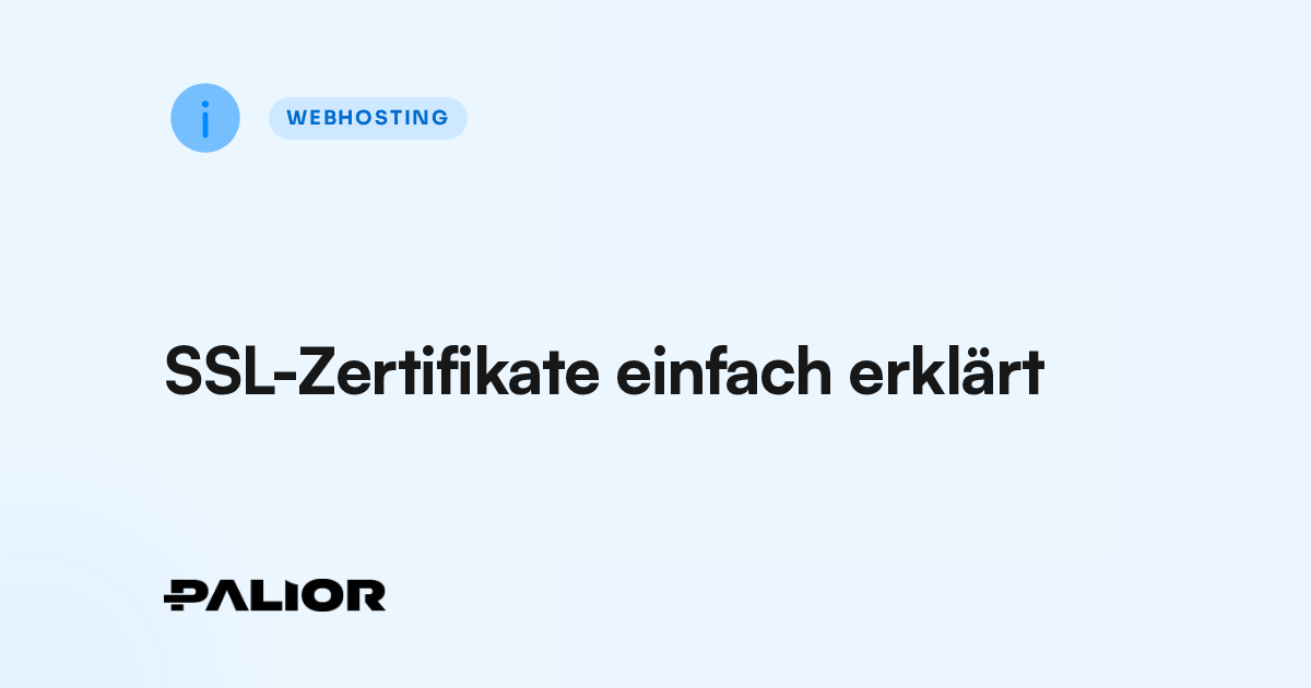 SSL-Zertifikate verständlich erklärt: Sicherheit und Vertrauen für Ihre Website